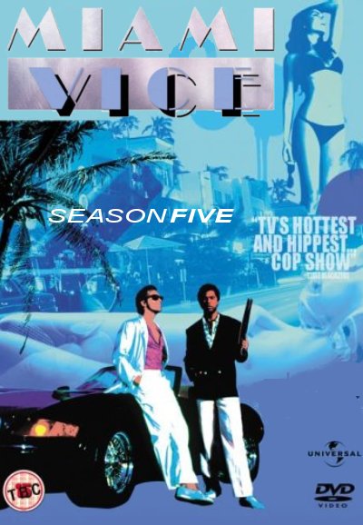 Miami Vice - Season 5 [142971] (A1774237267) [[Shows 2.0]] --Plex--